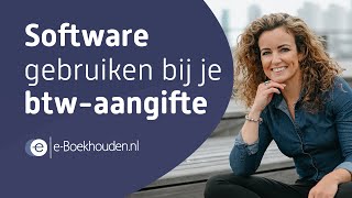 Software gebruiken bij je btwaangifte [upl. by Yerfej]