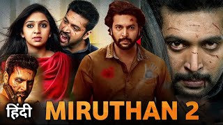 Miruthan 2 Daring Rakhwala 2 Hindi Dubbed Release Update  Jayam Ravi  August 2024 Update [upl. by Ilbert702]