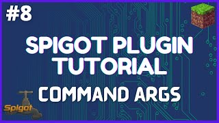 Spigot Plugin Development  8  Command Arguments [upl. by Anaujnas772]