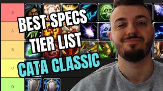 BEST SPECS TIER LIST PVP in CATACLYSM CLASSIC [upl. by Aenehs895]