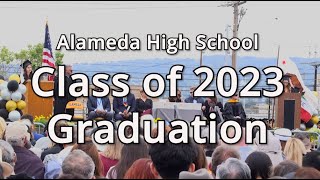 Alameda High School Class of 2023 Graduation [upl. by Ayokal]