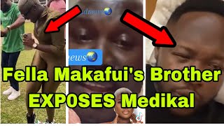 BREAKING FELLA MAKAFUIs BROTHER REPLIES MEDIKAL AND EXP0SE HIM IN NEW VIDEO🔥 [upl. by Westphal485]