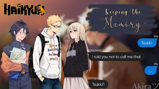 Keeping the Memory – TsukiYama X YN – Haikyuu FF ANGST [upl. by Siward]