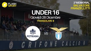 ⚽️ Petriana Calcio vs SS Lazio 🏆 U16  Memorial Salvatore Franzellitti [upl. by Glyn154]