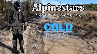 Alpinestars Andes v3 Drystar Cold Weather Test [upl. by Onitnelav]