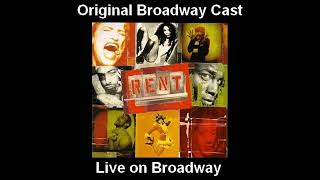 RENT  Finale B Original Broadway Cast [upl. by Goldston]