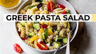 GREEK PASTA SALAD  easy healthy recipe [upl. by Arag]