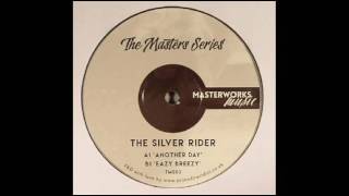 The Silver Rider  Eazy Breezy The Master Series 03 [upl. by Adaha181]