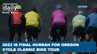 2023 is final hurrah for Oregon Cycle Classic bike tour [upl. by Charpentier]