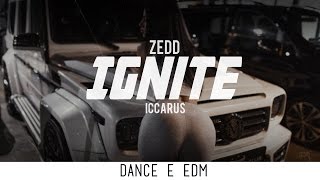 Zedd  Ignite Iccarus Flip [upl. by Leonore]