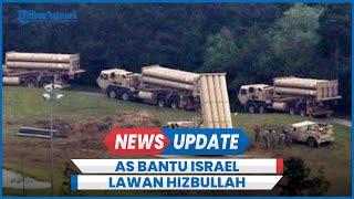 AS Pasang Sistem Pertahanan Udara THAAD di Israel Apa Itu [upl. by Eissirhc810]