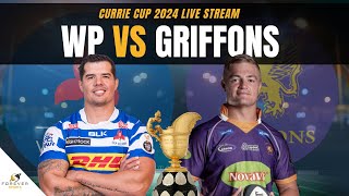 WESTERN PROVINCE VS GRIFFONS LIVE  Currie Cup 2024 Live Commentary amp Watchalong [upl. by Pirali]