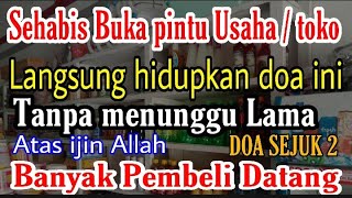 setelah usaha di buka langsung putar doa inipembeli berdatangan dari segala arah  doa sejuk 2 [upl. by Ahsineb]