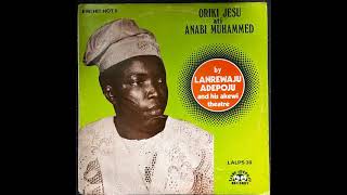 Chief Lanrewaju Adepoju  Oriki Jesu [upl. by Halil290]