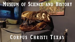 A Tour of Corpus Christi Museum of Science and History [upl. by Mercy312]