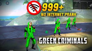 FUNNY GREEN CRIMINAL NO INTERNET PRANK CLASH SQUAD  GARENA FREE FIRE [upl. by Yeniffit]