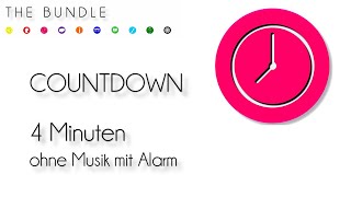 Countdown 4 Minuten ohne Musik mit Alarm timer 4 minutes silent [upl. by Wilkison291]