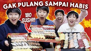 GILE MUKBANG 180 SUSHI TERBANYAK DI HIDUP GAK PULANG SEBELUM HABIS [upl. by Rehpinej117]