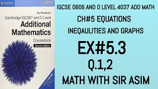 Additional Math IGCSE 0606 and O levels 4037 Ch5 Ex 53 Q12 Lecture 260inequality [upl. by Inalaehak]