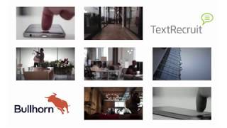 TextRecruits Integration with Bullhorn [upl. by Bergwall]