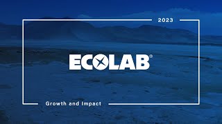 ECOLAB藝康集團發佈 2023 年發展和影響力報告：攜手同行，加速前進，共築光明未來。 [upl. by Aivatnuhs382]