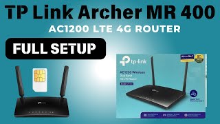 TPLink Archer MR400  How To Setup TPLink MR400  TP Link 4G LTE Router Full Setup tplink [upl. by Ayotl10]