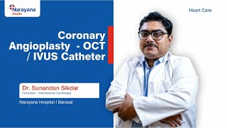 Advancing Cardiac Care with Coronary Imaging Dr Sunandan Sikdars Insights on OCT and IVUS Catheter [upl. by Nilrem]