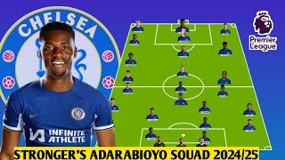 DONE DEAL ✅✅ CHELSEA POTENSIAL SQUAD DEPTH WITH TOSIN ADARABIOYO SUMMER 202425 UNDER ENZO MARESCA [upl. by Yorker]