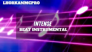 INTENSE BEAT INSTRUMENTAL NO CPR FREE PRODLHORKANMCPRO [upl. by Ayikaz]