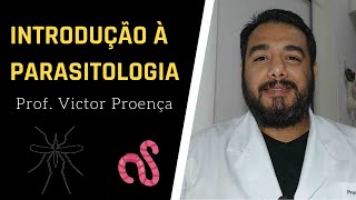 Introdução à Parasitologia  Curso de Parasitologia Humana Básica e Clínica  IBAP Cursos [upl. by Munniks803]