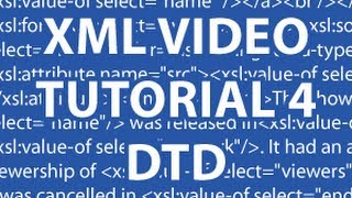 XML Video Tutorial 4 [upl. by Fiedler]