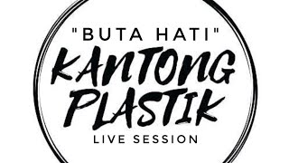 Naif  Buta Hati Live Cover by KANTONGPLASTIK BAND [upl. by Mot]