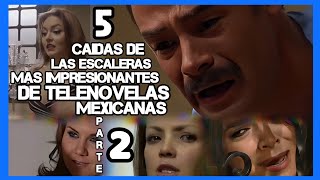 5 caídas de las escaleras más impresionantes de telenovelas mexicanas parte 2 [upl. by Buzzell338]