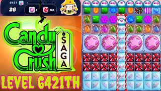 Level 6421th Candy Crush Saga Live Streaming On YouTube By Sankat Mochan Vlogs [upl. by Heringer]