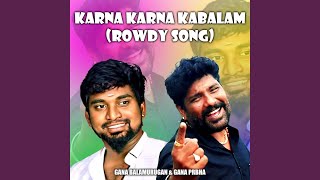 Karna Karna Kabalam Rowdy Song [upl. by Audsley]