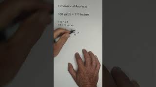 How many inches in 100 yards Dimensional Analysis [upl. by Nalla646]