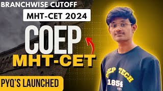 Minimum Percentile for COEP  COEP Cutoff for MHTCET 2024  PYQs Launched🔥 coep mhtcet2024 [upl. by Clawson8]