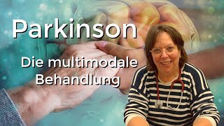 Morbus Parkinson – Mit der multimodalen Behandlung zu mehr Lebensqualität [upl. by Alliuqet]