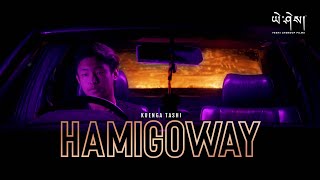 HAMIGOWAY by kuengaaa Official Music Video ཧ་མི་གོ་བས། [upl. by Suhpesoj293]