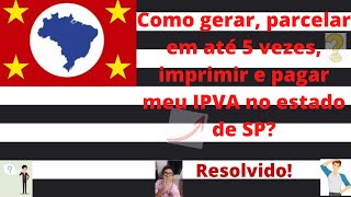 IPVA 2022 Como imprimir e onde pagar esse tributo [upl. by Aihsetal208]