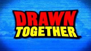 Drawn Together Season 1 and 2 Opening [upl. by Akym58]