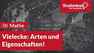 Vielecke Arten und Eigenschaften  Mathe verstehen mit dem Studienkreis [upl. by Etnoed]