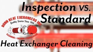 Heat Exchanger Cleaning  Inspection Clean vs Standard Cleaning [upl. by Notyalk]