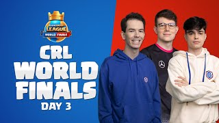 World Finals Day 3  Clash Royale League 2022 [upl. by Sadira964]