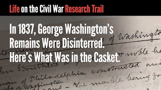 In 1837 George Washingtons Remains Were Disinterred Heres What Was in the Casket [upl. by Alvie]