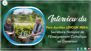 Entretien avec l’abbé Aurélien LEHOUN MBEA [upl. by Turner293]