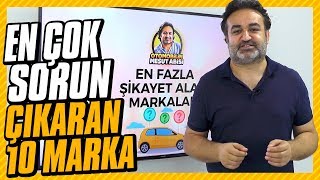 quotEn Çok Sorun Çıkaranquot 10 Otomobil Markası [upl. by Aiekal]