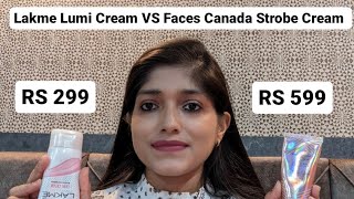 Lakme Lumi Cream या Faces Canada Strobe Cream Which One Is Better lakme facescanada [upl. by Neltiac616]