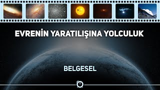 Evrenin Yaratılışına Yolculuk ᴴᴰ Ayetlerle  Samanyolu Galaksisi Belgesel [upl. by Crespo]