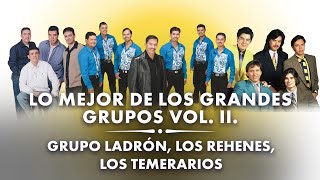 Lo Mejor De Los Grandes Grupos VolII [upl. by Nimajnab]